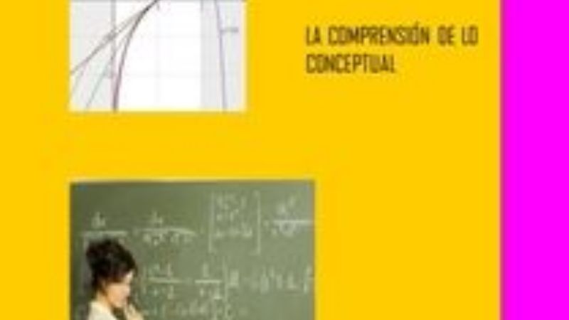 Presentación del libro “Didáctica del Cálculo Diferencial e Integral”