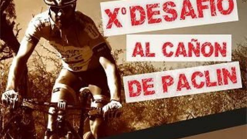 Se viene el Xº Desafio al Cañon de Paclin