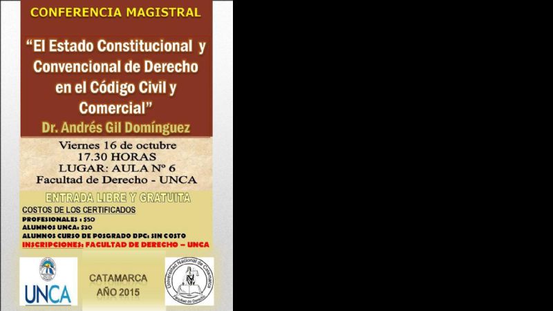 “El Estado Constitucional y Convencional  de Derecho en el Código Civil y Comercial”