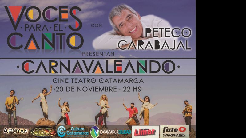 Peteco Carabajal y Voces para el canto en el Cine Teatro Catamarca