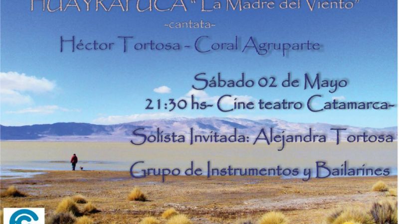 Presentarán “Huayrapuca, la Madre del Viento”, cantata inspirada en el pueblo diaguita