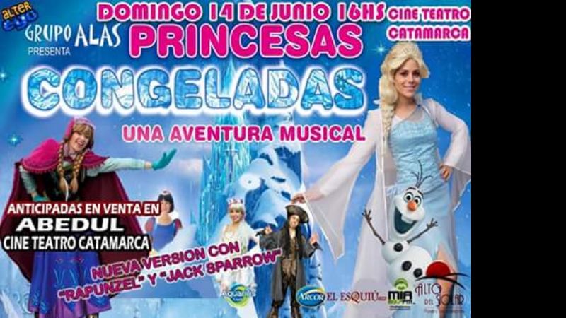 Este domingo, llega la obra Princesas Congeladas al Teatro Catamarca