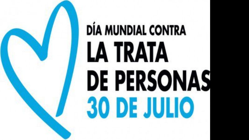 30 de julio: Día Mundial contra la Trata de Personas