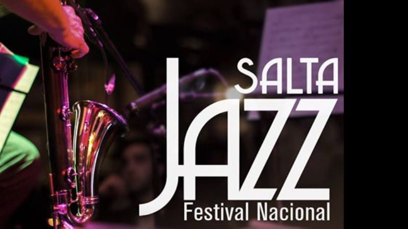 Festival Salta Jazz 2015: Convocan a bandas y solistas del NOA