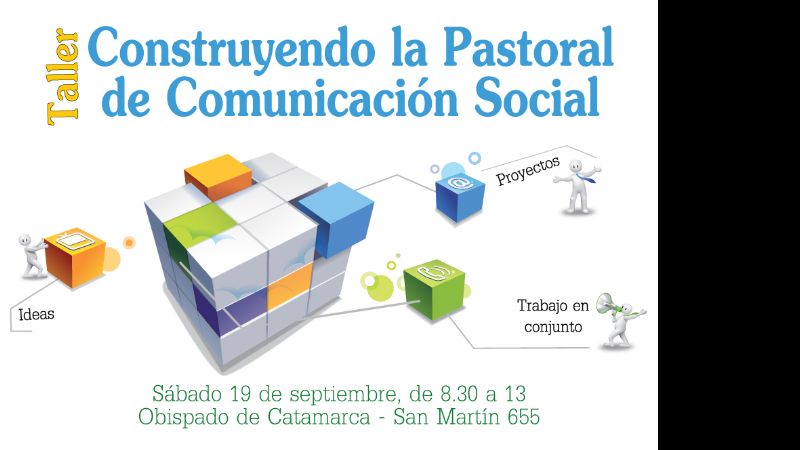 Taller Construyendo la Pastoral de Comunicación