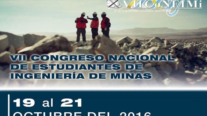 Catamarca sede del VII Congreso Nacional de Estudiantes de Ingeniería de Minas
