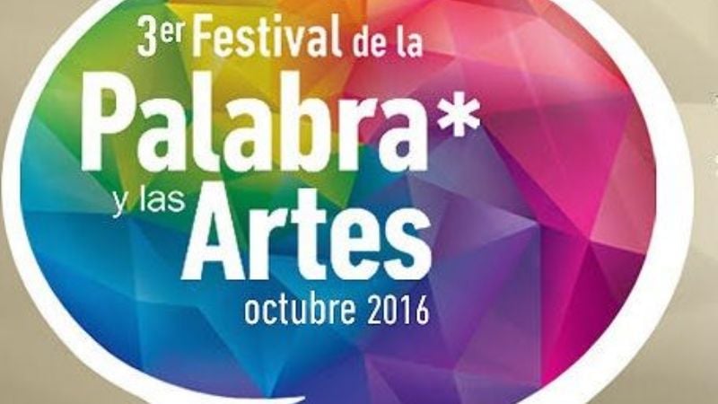 “Resumen de la Palabra y sus Andares” para cerrar un mes a pura cultura