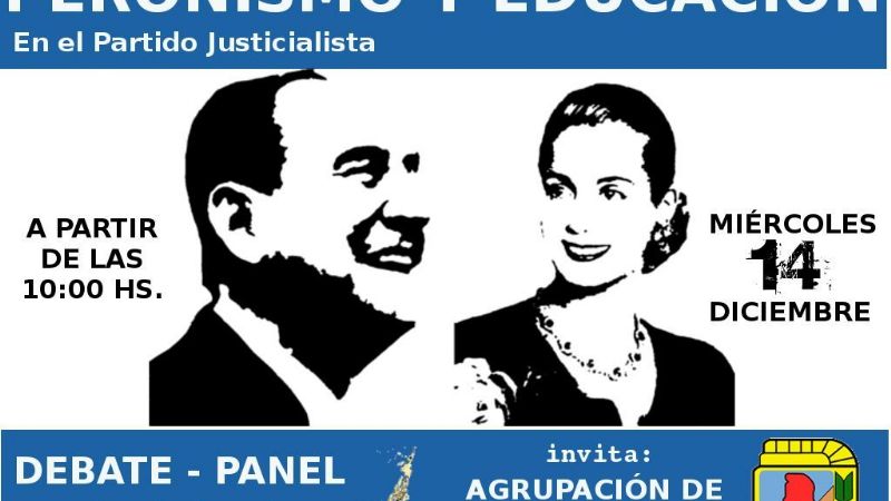Debate-panel "Peronismo y Educación"