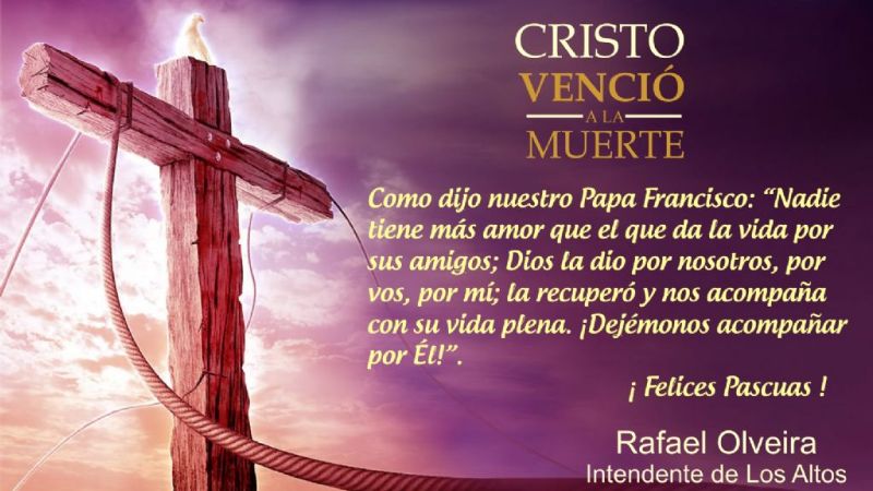 Saludo de Pascuas del intendente Olveira