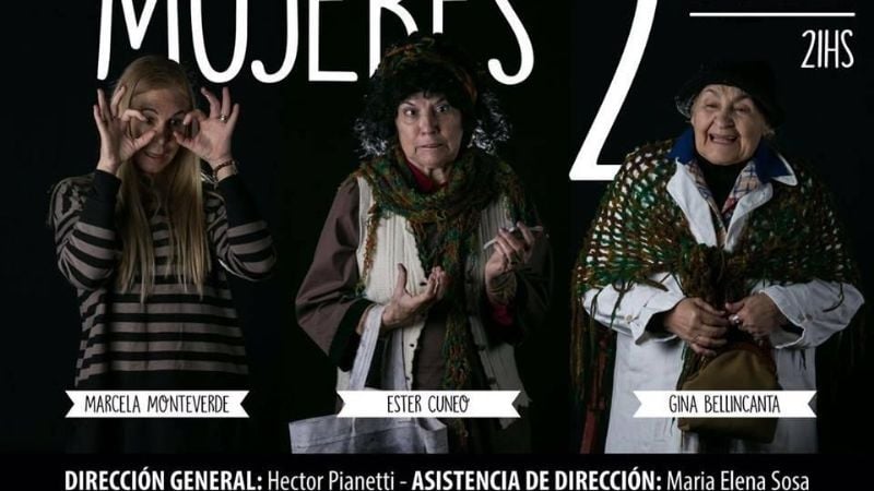 “Mujeres 2” en Teatro Calchaquí