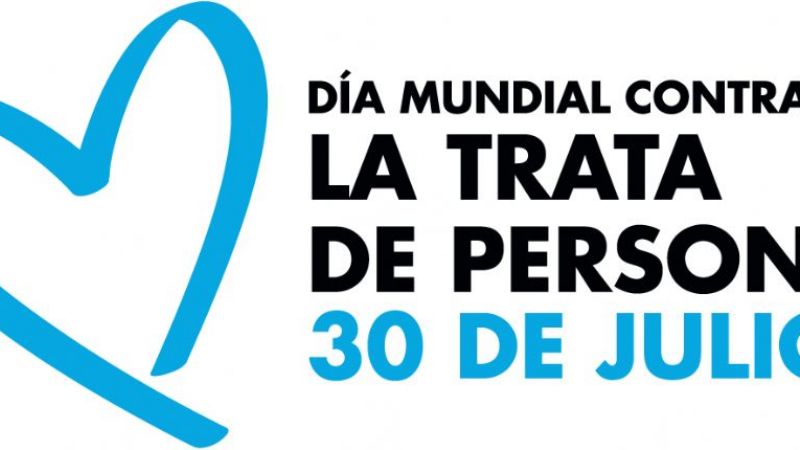 30 de julio: Día Mundial contra la Trata de Personas