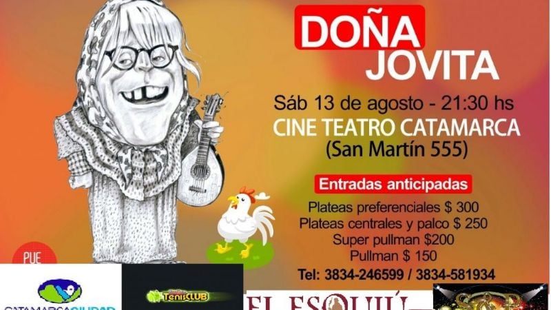 Llega a Catamarca “Doña Jovita”