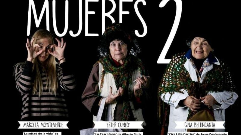 Este sábado, "Mujeres 2" en el Calchaquí