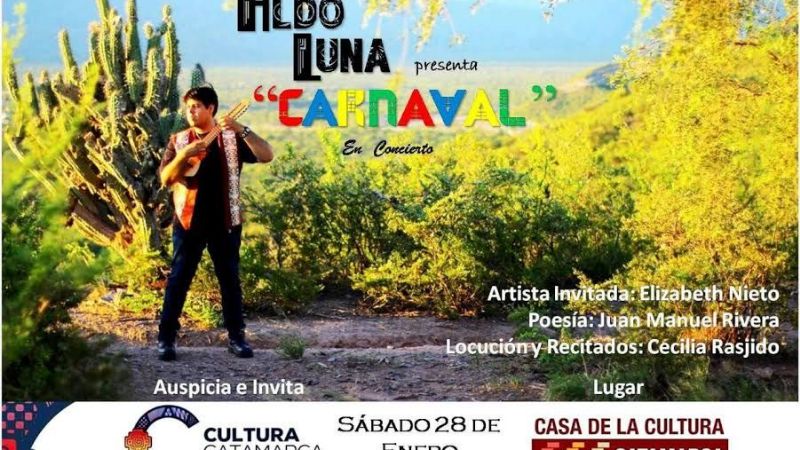 Aldo Luna presenta “Carnaval” en concierto en la Casa de la Cultura