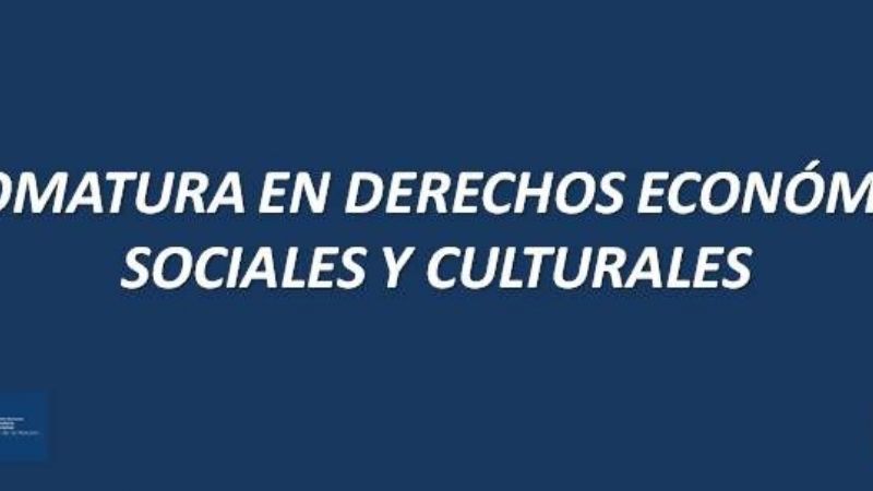 Abren preinscripción para cursar Diplomatura en Derechos Económicos, Sociales y Culturales
