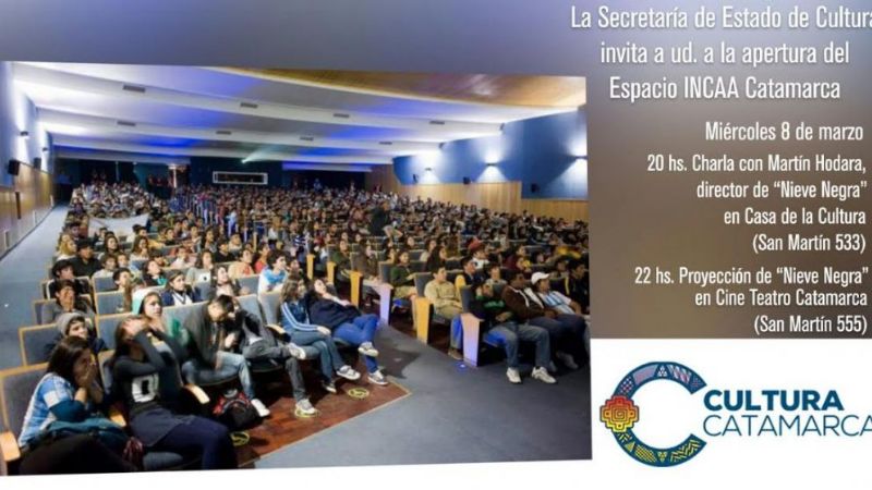 “Nieve Negra” abre la temporada del Espacio INCAA en el Cine Catamarca