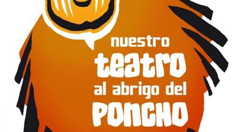 “Nuestro Teatro al Abrigo del Poncho” ya tiene su porgramación