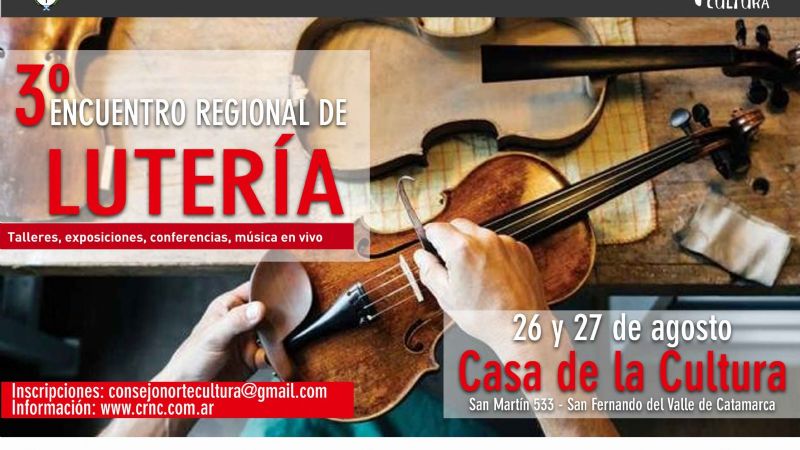 Maestros luthiers en el 3º Encuentro Regional de Lutería en Catamarca
