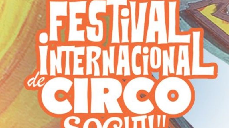 Cierre del Primer Festival Internacional de Circo Social en la Alameda
