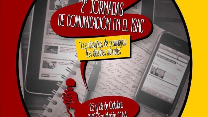Se vienen las 2º Jornadas de Comunicación en el ISAC