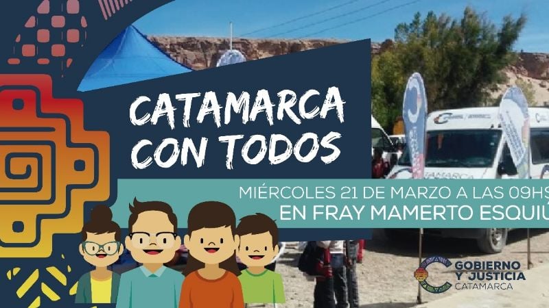 “Catamarca con todos” inicia en Fray Mamerto Esquiú