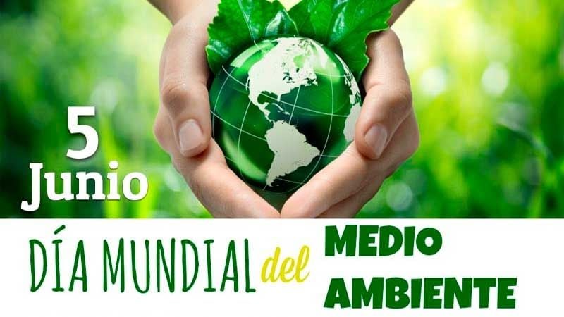 5 de junio: Día Mundial del Medio Ambiente