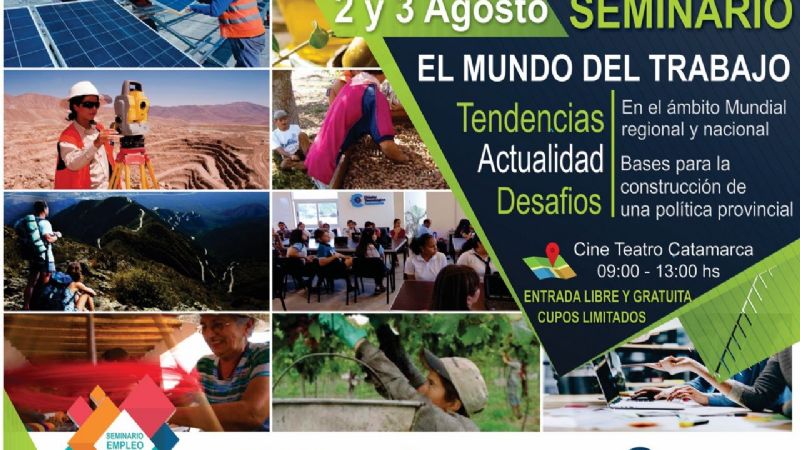 Seminario en Catamarca para debatir sobre “El mundo del trabajo”