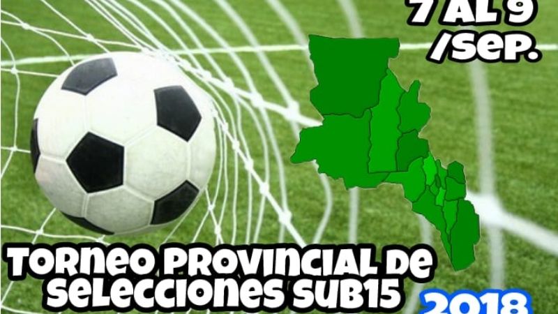 El Provincial Sub15 va el 7, 8 y 9 de septiembre