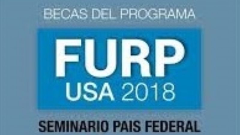 Programas "Seminario País Federal" y "FURP-USA"