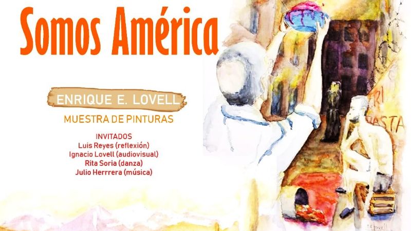 Inaugura "Somos América", muestra de Enrique Lovell