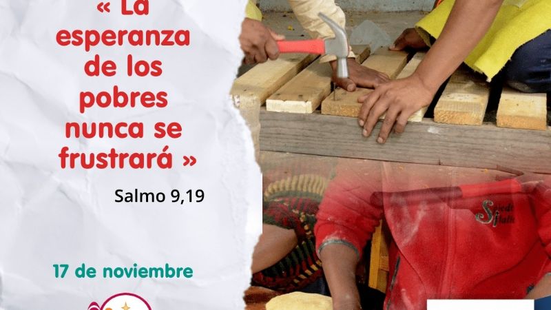 El domingo 17 se realizará la Jornada Mundial de los Pobres