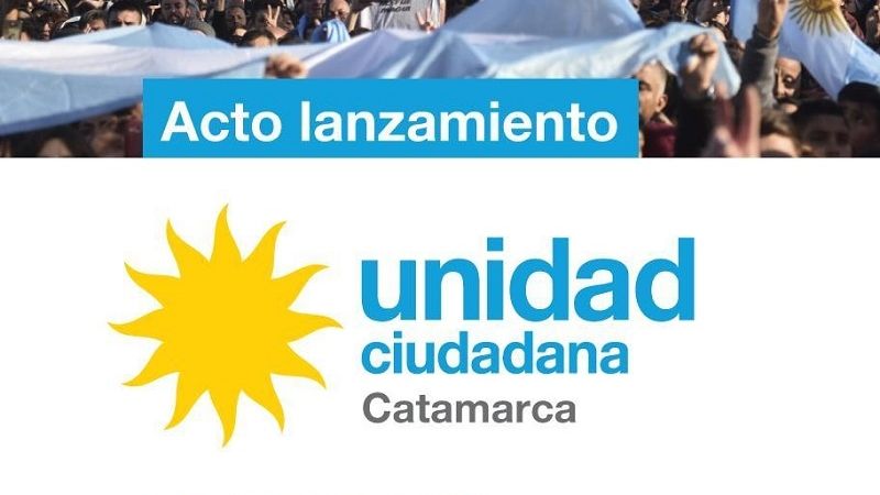 Unidad Ciudadana se lanza este viernes en Catamarca