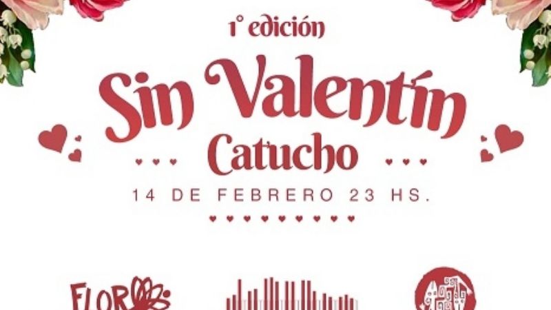 “Sin Valentin Catucho”