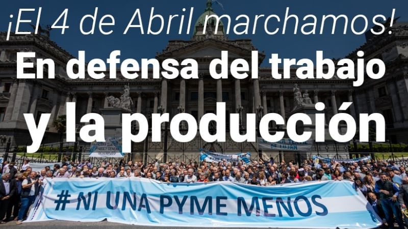 Por #NiUnaPymeMenos marcharán los empresarios el 04/04