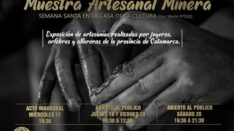 Muestra Artesanal Minera en Semana Santa