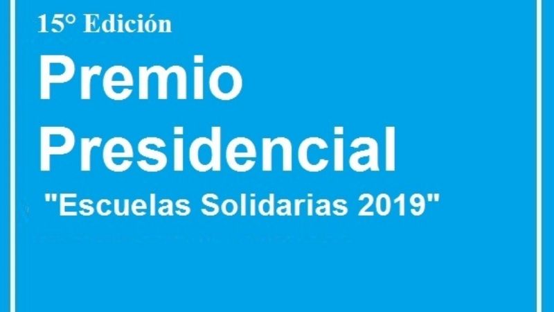Convocatoria para el Premio Presidencial "Escuelas Solidarias" 2019