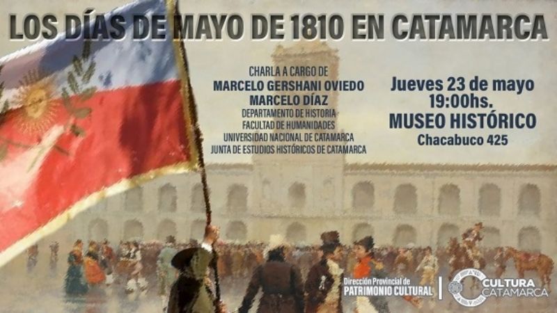 Charla sobre Mayo de 1810 en Catamarca