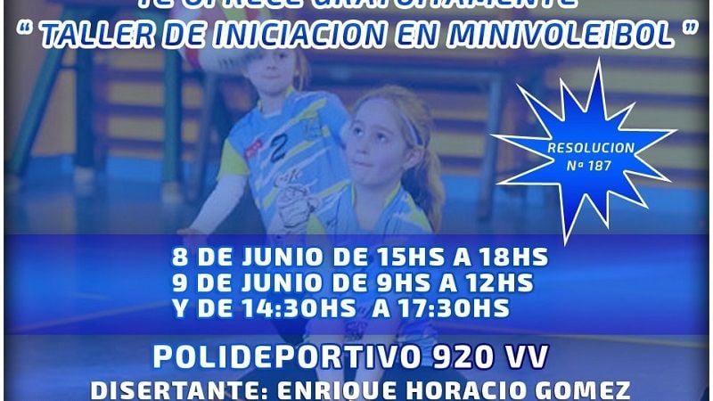 Taller de Iniciación en Mini Vóleibol, el 8  y 9 de junio