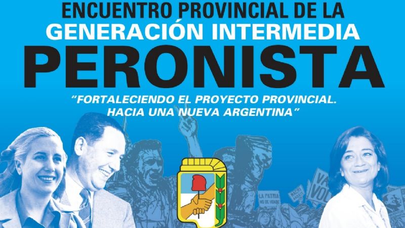 Encuentro Provincial de la Generación intermedia Peronista