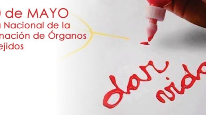 30 de mayo: Día Nacional de la Donación de Órganos
