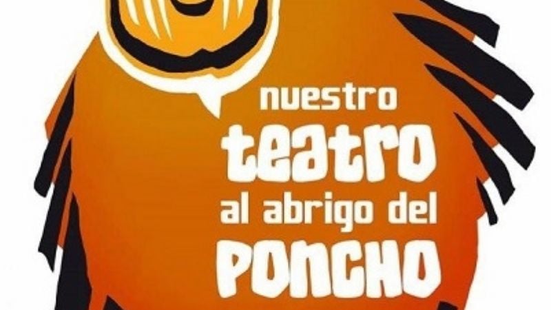 Abre la convocatoria para el ciclo “Nuestro Teatro al Abrigo del Poncho”