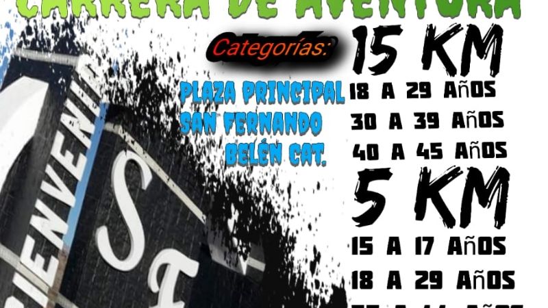 “1ra. Vuelta Atlética de los 15k a San Fernando, Belén”