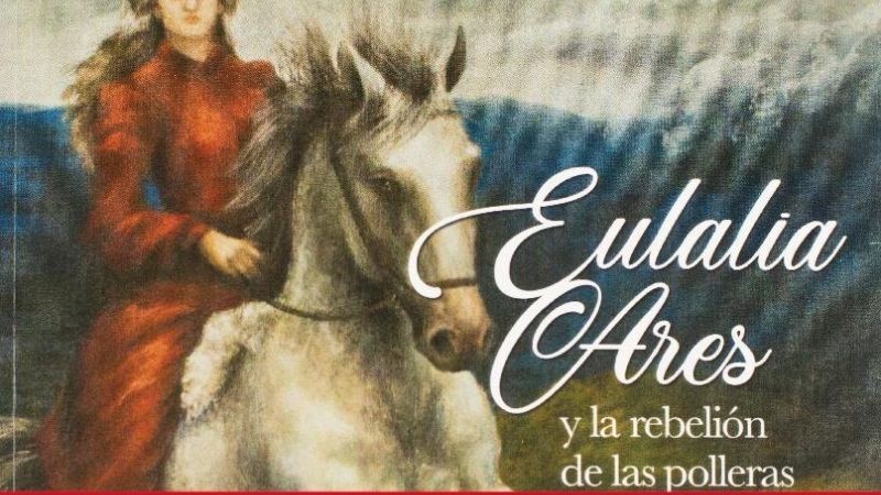 Presentación del libro “Eulalia Ares y la rebelión de las polleras”