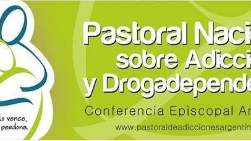 La Pastoral Nacional de Adicciones y Drogadependencia, preocupada