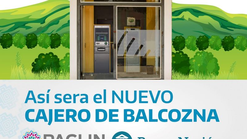 Balcozna tendrá su primer cajero automático