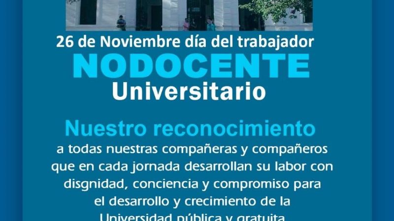 26 de noviembre: Día del Nodocente Universitario
