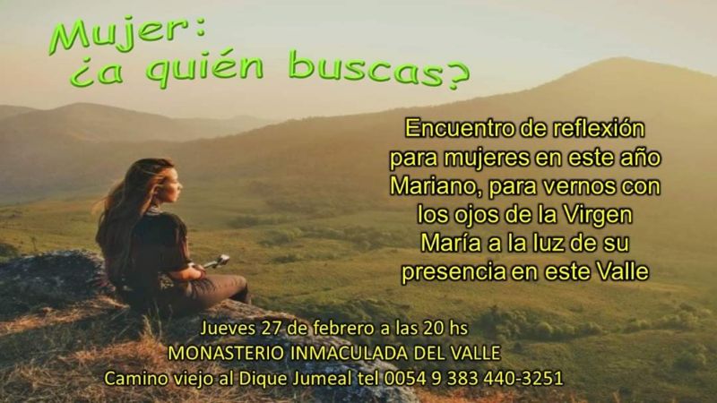 Propuesta para mujeres en el Monasterio Inmaculada del Valle