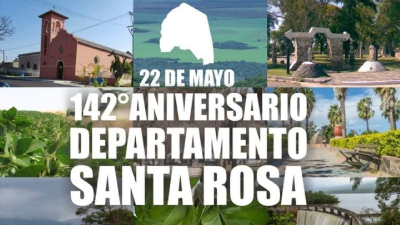 22 de mayo: Día de la creación del departamento Santa Rosa