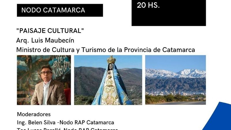 Catamarca presenta su “paisaje cultural” en la red Argentina del Paisaje