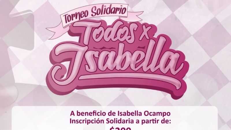 Nuevo torneo de ajedrez solidario "Por Isabella"